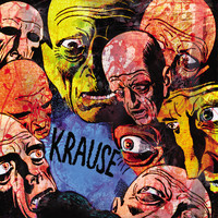 Krause - Vague Outlines of Almost Recognisable Shapes / The Fraternity of Lost Men​-​children