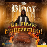 Blaaz - La messe d'enterrement (Explicit)