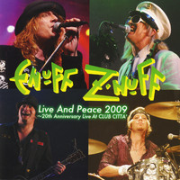 Enuff Z'Nuff - Live and Peace 2009 - Live