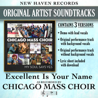 Chicago Mass Choir - Excellent is Your Name (Performance Tracks) - EP
