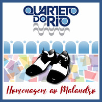 Quarteto do Rio - Homenagem Ao Malandro