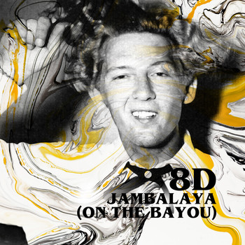 Jerry Lee Lewis - Jambalaya (On the Bayou) (8D)