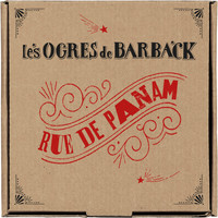 Les Ogres De Barback - Rue de Panam (Live)