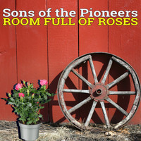 The Sons Of the Pioneers - Room Full of Roses