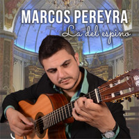 Marcos Pereyra - La del Espino