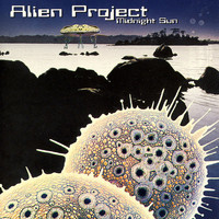 Alien Project - Midnight Sun