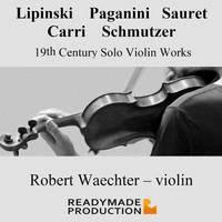Robert Waechter - Lipinski - Paganini - Sauret