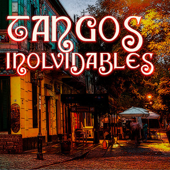 Various Artists - Tangos Inolvidables