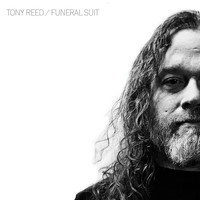 Tony Reed - Blood And Strings: The Ripple Acoustic Series Chapter 2 Funeral Suit (Explicit)