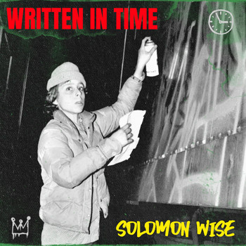 Solomon Wise - Written in Time (Explicit)