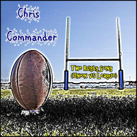 Chris Commander - The Rugby Song (Union vs League)