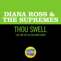 Diana Ross & The Supremes - Thou Swell (Live On The Ed Sullivan Show, November 19, 1967)