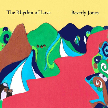Beverly Jones - The Rhythm of Love
