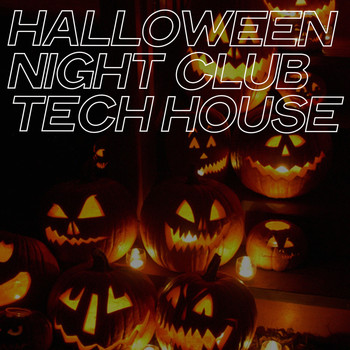 Various Artists - Halloween Night Club Tech House