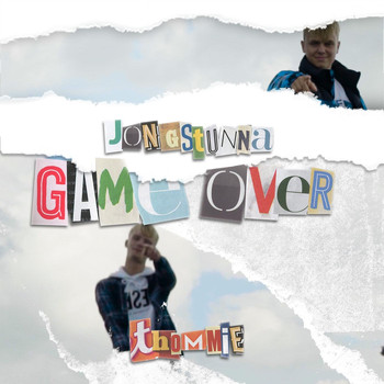 Jongstunna & Thommie - Game Over