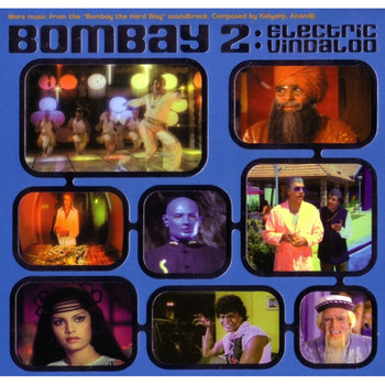 Various Artists / - Bombay 2: Electric Vindaloo