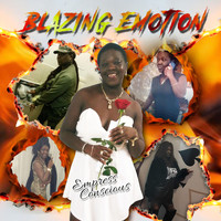 Empress Conscious - Blazing Emotion