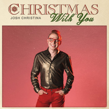 Josh Christina - Christmas With You