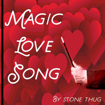 Stone Thug - Magic Love Song