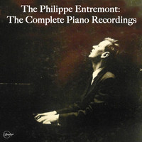 The Philadelphia Orchestra - Philippe Entremont: The Complete Piano Recordings