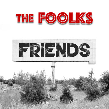 The Foolks - Friends