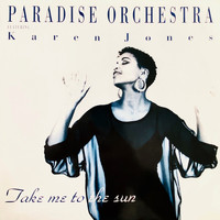 Paradise Orchestra - Take Me to the Sun