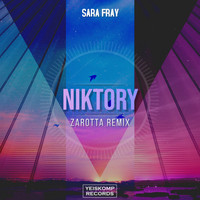 Sara Fray - Niktory (Zarotta Remix)