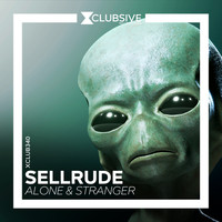 SellRude - Alone & Stranger