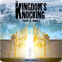 2savvy - The Kingdom's Knocking (feat. Marco V)