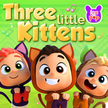 Lea and Pop - Three Little Kittens