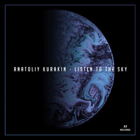 Anatoliy Kurakin - Listen to The Sky