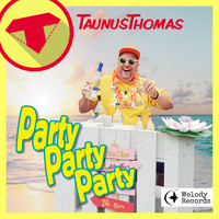 Taunus Thomas - Party Party Party
