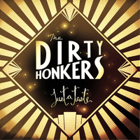 Dirty Honkers - Just a Taste