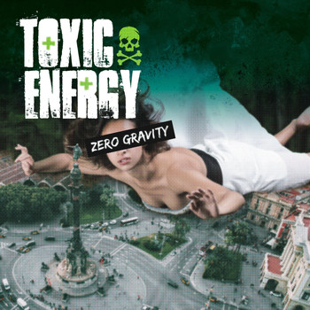 Toxic Energy - Zero Gravity