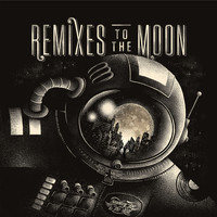 Smokey Joe & The Kid - Remixes to the Moon