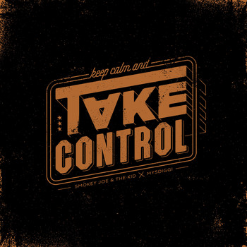 Smokey Joe & The Kid - Take Control