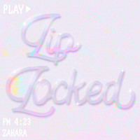 Zahara - Lip Locked