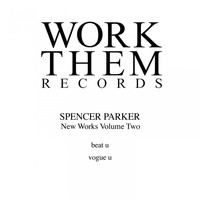 Spencer Parker - New Works, Vol. 2
