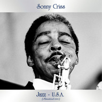 Sonny Criss - Jazz - U.S.A. (Remastered 2020)