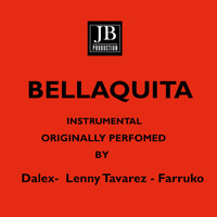 Extra Latino - Bellaquita (Instrumental Originally Performed By Dalex Lenny Tavarez Farruko)