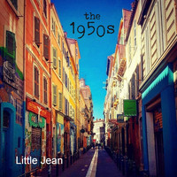 The 1950s - Little Jean