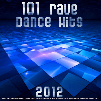Progressive House Doc, DoctorSpook, Goa Doc - 101 Rave Dance Hits 2012 (Best of Top Electronic Dance, Acid, Techno, House, Rave Anthems, Goa Psytrance, Dubstep, Grime, Chill)