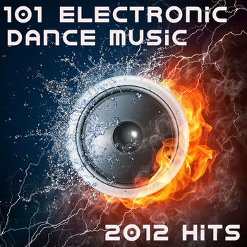 Various Artists - 101 Electronic Dance Music 2012 Hits