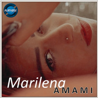 Marilena - Amami (Explicit)