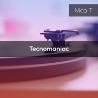 Nico T - Tecnomaniac