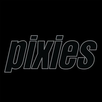 Pixies - Hear Me Out