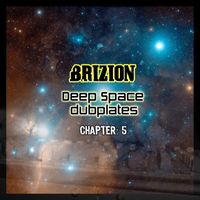 Brizion - Deep Space Dubplates Chapter 5