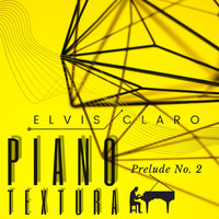 Elvis Claro - Prelude No. 2