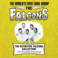The Falcons - The World's First Soul Group