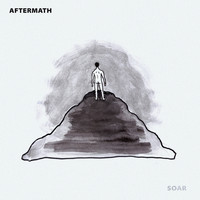 Aftermath / - Soar